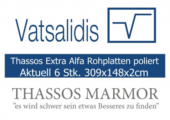 THASSOS EXTRA ALFA ROHPLATTEN POLIERT AKTUELL 6STK. 309X148XCM